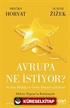 Avrupa Ne İstiyor?