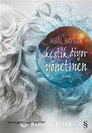 Kestik, Diyor Yönetmen