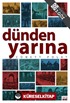 Dünden Yarına