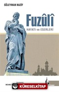 Fuzuli Hayatı ve Eserleri