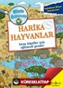 Harika Hayvanlar / Minik Gezginler