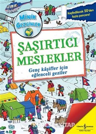 Şaşırtıcı Meslekler / Minik Gezginler