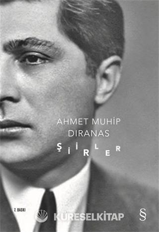 Şiirler / Ahmet Muhip Dıranas