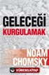 Geleceği Kurgulamak