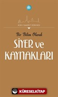 Bir Bilim Olarak Siyer ve Kaynakları