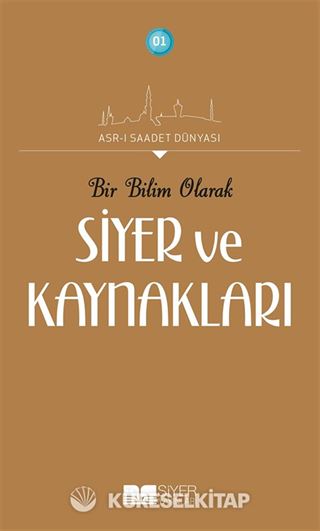 Bir Bilim Olarak Siyer ve Kaynakları