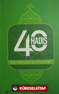 40 Hadis (Ebu Katade El-Filistini)