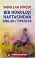 Bir Nöroloji Hastasından Anılar-Öyküler