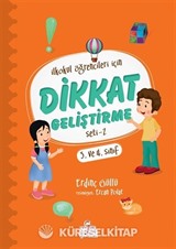 İlkokul Öğrencileri İçin Dikkat Geliştirme Seti 2 (3. ve 4. Sınıf)