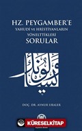 Hz. Peygamber'e Yahudi ve Hristiyanların Yönelttikleri Sorular