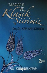 Tasavvuf ve Klasik Şiirimiz