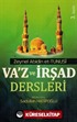 Va'z ve İrşad Dersleri