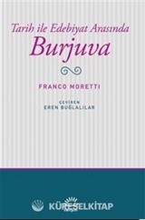 Tarih ile Edebiyat Arasında Burjuva