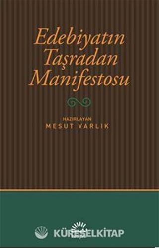 Edebiyatın Taşradan Manifestosu