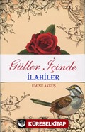 Güller İçinde İlahiler