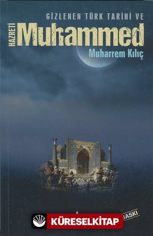Gizlenen Türk Tarihi ve Hz. Muhammed