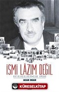 İsmi Lazım Değil