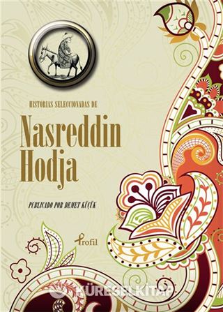 Hıstorias Seleccıonadas de Nasreddin Hoca (İspanyolca Seçme Hikayeler Nasreddin Hoca) cep boy