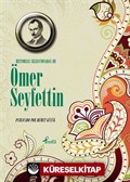 Hıstorıas Seleccıonadas de Ömer Seyfettin (İspanyolca Seçme Hikayeler Ömer Seyfettin)