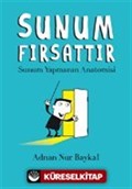 Sunum Fırsattır