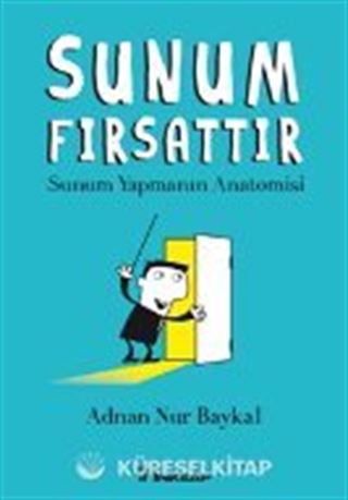 Sunum Fırsattır