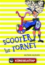 Scooter ile Tornet
