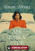 Aşk Başka Evde