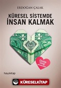 Küresel Sistemde İnsan Kalmak