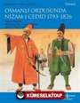 Osmanlı Ordusunda Nizam-ı Cedid 1793-1826