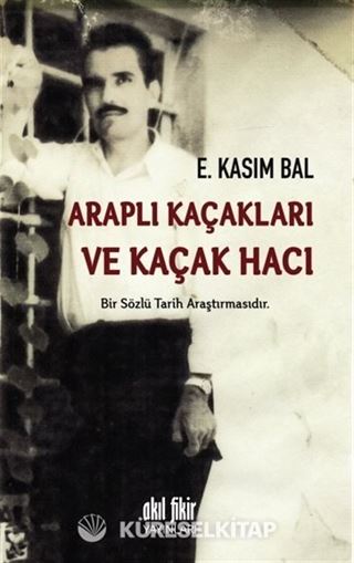 Araplı Kaçakları ve Kaçak Hacı