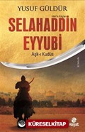 Selahaddin Eyyubi Aşk-ı Kudüs