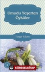 Umudu Yeşerten Öyküler