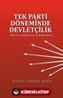 Tek Parti Döneminde Devletçilik