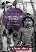 Tarahumaralar Ülkesine Yolculuk