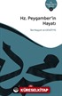 Hz. Peygamberin Hayatı