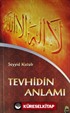 Tevhidin Anlamı