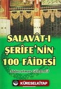 Salavat-ı Şerife'nin 100 Faidesi