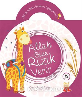 Allah Bize Rızık Verir