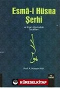 Esma-i Hüsna Şerhi ve İnsan Üzerindeki Tecellileri (İthal Kağıt)