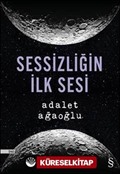 Sessizliğin İlk Sesi