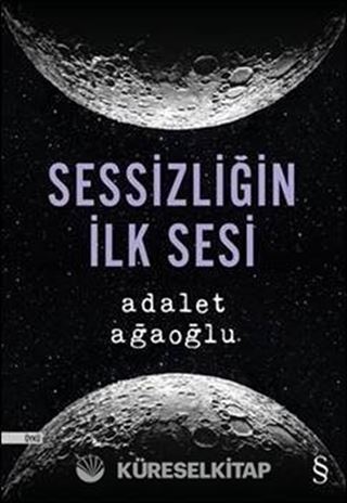 Sessizliğin İlk Sesi