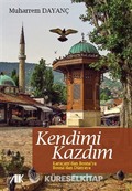Kendimi Kazdım