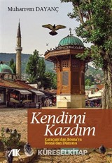 Kendimi Kazdım