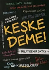 Keşke Deme!