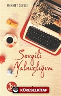 Sevgili Yalnızlığım