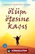 Ölüm Ötesine Kaçış