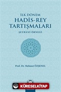 İlk Dönem Hadis-Rey Tartışmaları