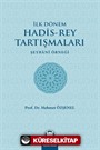 İlk Dönem Hadis-Rey Tartışmaları