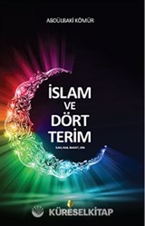İslam ve Dört Terim