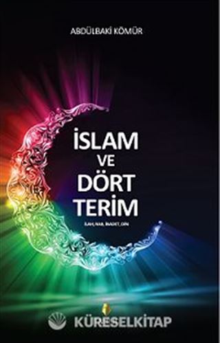 İslam ve Dört Terim